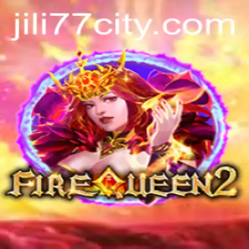 Explore the Exciting World of FireQueen2: A Game-Changing Adventure by JILI77