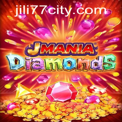 Exploring the Excitement of JManiaDiamonds with JILI77
