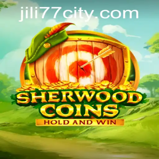 Discover the Exciting World of SherwoodCoins and the JILI77 Keyword