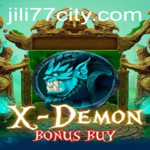 Discover the Thrills of XDemonBonusBuy with JILI77